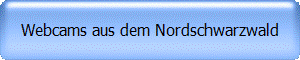 Webcams aus dem Nordschwarzwald